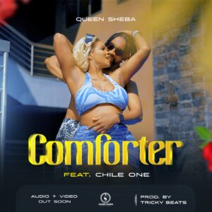 Queen Sheba Ft Chile One - Comforter